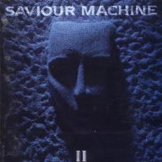 Saviour Machine - Saviour Machine II